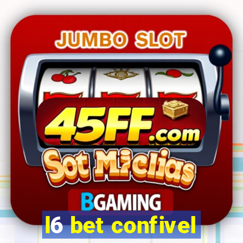 l6 bet confivel
